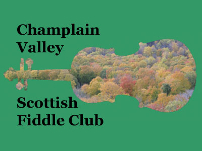Champlain Valley Scottish Fiddle Club